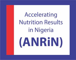 Accelerating Nutrition Results in Nigeria (ANRiN)